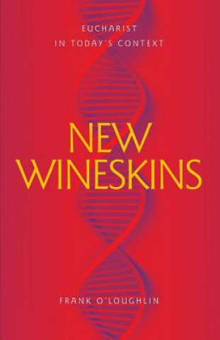 Boek New Wineskins Frank O'Loughlin