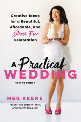 Book A Practical Wedding (Second edition) Meg Keene