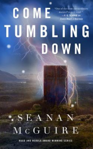 Könyv Come Tumbling Down Seanan Mcguire