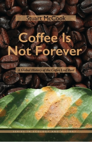 Kniha Coffee Is Not Forever Stuart McCook