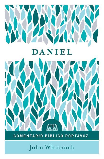 Książka Daniel: Comentario Bíblico Portavoz John C. Whitcomb