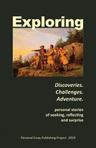 Knjiga Exploring: --Discoveries. Challenges. Adventure Randell Jones