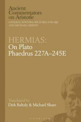 Kniha Hermias: On Plato Phaedrus 227A-245E Michael Share