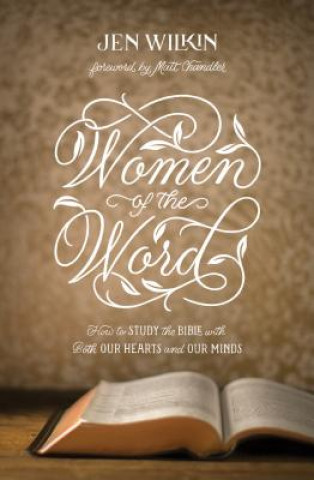 Knjiga Women of the Word Jen Wilkin