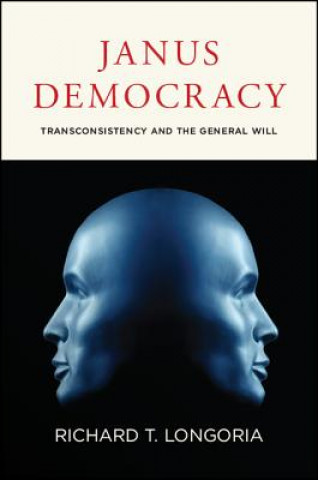 Kniha Janus Democracy Richard T. Longoria