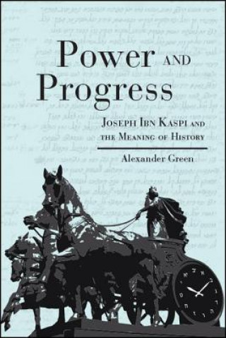 Kniha Power and Progress Alexander Green