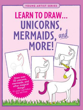 Carte Learn to Draw... Unicorns, Mermaids & More! Inc Peter Pauper Press