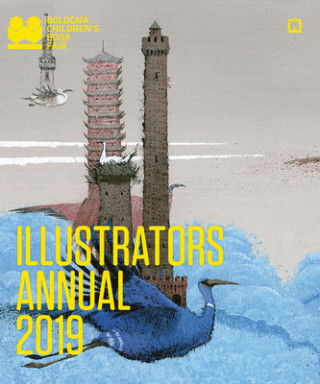 Kniha Illustrators Annual 2019 Bologna Children's Book Fair
