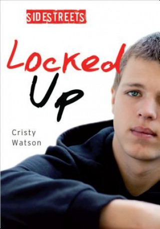 Kniha Locked Up Cristy Watson