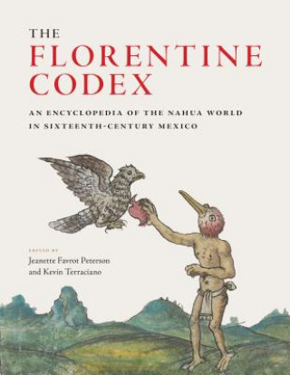 Kniha Florentine Codex Jeanette Favrot Peterson