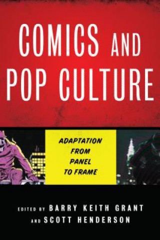 Kniha Comics and Pop Culture Barry Keith Grant