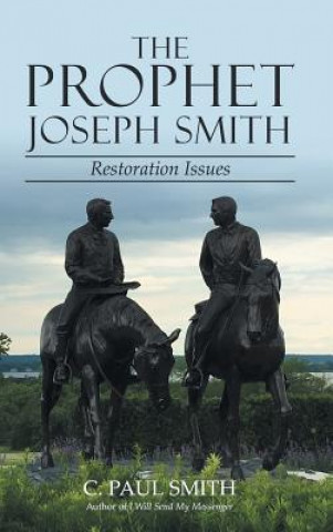 Kniha Prophet Joseph Smith C. Paul Smith