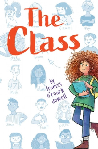 Knjiga The Class Frances O'Roark Dowell