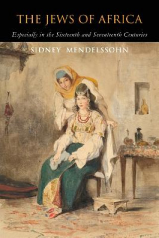 Kniha The Jews of Africa Sidney Mendelssohn