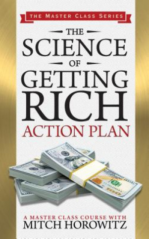 Book Science of Getting Rich Action Plan (Master Class Series) Mitch Horowitz