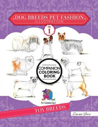 Carte Dog Breeds Pet Fashion Illustration Encyclopedia Coloring Companion Book Laurren Darr