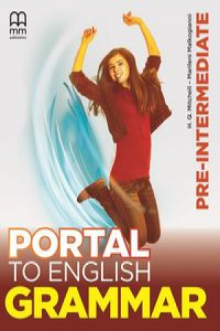 Książka Portal to English Pre-Intermediate Grammar Book Mitchell H.Q.