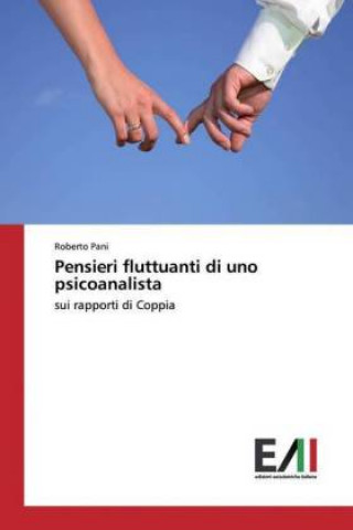 Kniha Pensieri fluttuanti di uno psicoanalista Roberto Pani