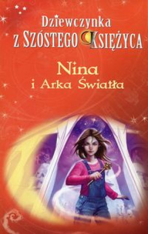 Buch Dziewczynka z Szóstego Księżyca Tom 7 Nina i Arka Światła Witcher Moony