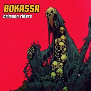 Hanganyagok Crimson Riders (Digipack) Bokassa