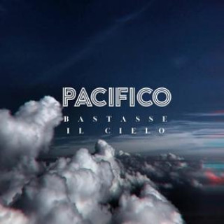 Zvok Bastesse Il Cielo Pacifico