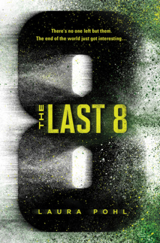 Carte The Last 8 Laura Pohl