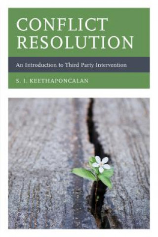 Knjiga Conflict Resolution S. I. Keethaponcalan