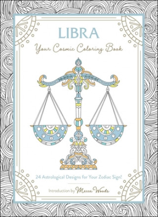 Kniha Libra: Your Cosmic Coloring Book Adams Media