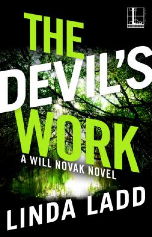 Knjiga The Devil's Work Linda Ladd