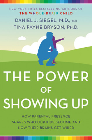 Livre Power of Showing Up Daniel J. Siegel