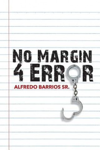Kniha No Margin 4 Error: Volume 1 Alfredo Barrios