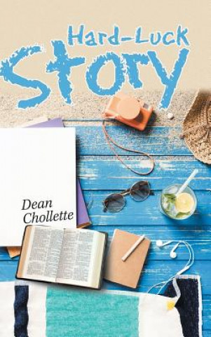 Książka Hard-Luck Story Dean Chollette