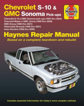 Книга Chevrolet S-10 & GMC Sonoma Pick-Ups (94-04). Includes S-10 Blazer & GMC Jimmy (95-05), GMC Envoy (98-01) & Olds Bravada/Isuzu Hombre (96-01) Haynes R Editors Of Haynes Manuals