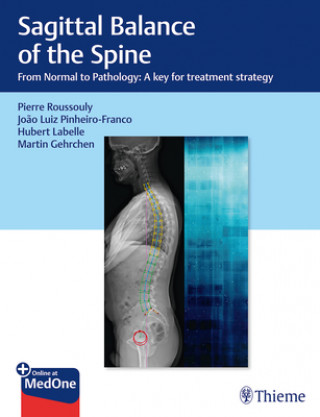 Knjiga Sagittal Balance of the Spine Pierre Roussouly