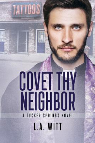 Buch Covet Thy Neighbor L. A. Witt