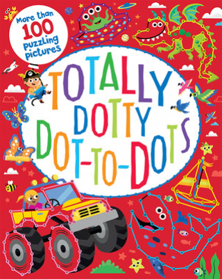 Könyv Totally Dotty Dot-To-Dots Parragon Books