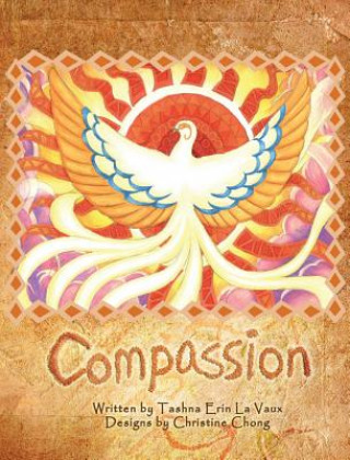 Knjiga Compassion Tashna Erin Lavaux
