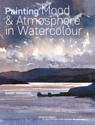 Книга Painting Mood & Atmosphere in Watercolour Barry Herniman