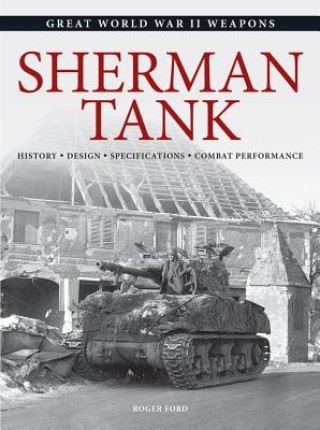 Книга Sherman Tank Roger Ford