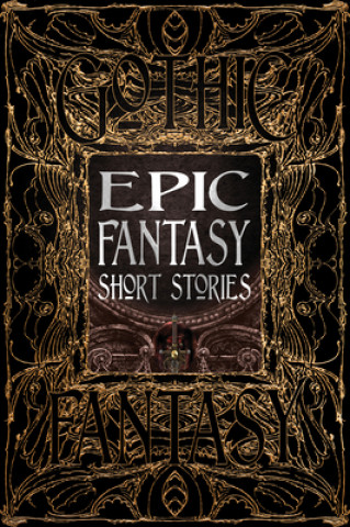 Könyv Epic Fantasy Short Stories Flame Tree Studio