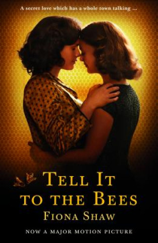 Kniha Tell It to the Bees Fiona Shaw