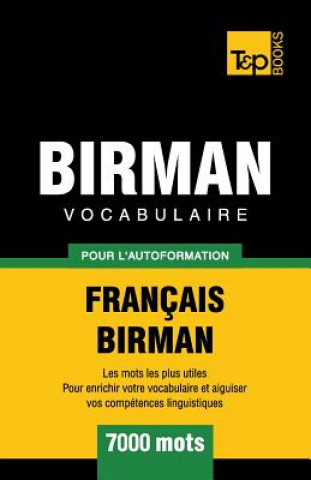 Книга Vocabulaire Francais-Birman pour l'autoformation - 7000 mots Andrey Taranov