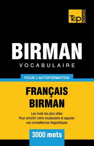 Carte Vocabulaire Francais-Birman pour l'autoformation - 3000 mots Andrey Taranov