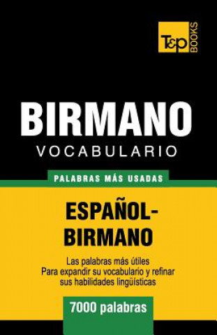 Könyv Vocabulario Espanol-Birmano - 7000 palabras mas usadas Andrey Taranov