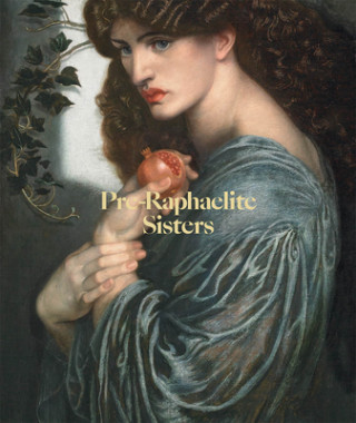 Книга Pre-Raphaelite Sisters Jan Marsh