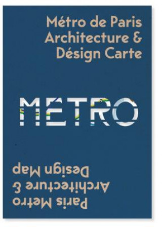 Tiskovina Paris Metro Architecture & Design Map Mark Ovenden