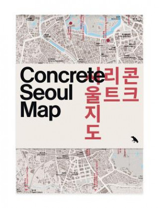 Tiskovina Concrete Seoul Map Hyon-Sob Kim