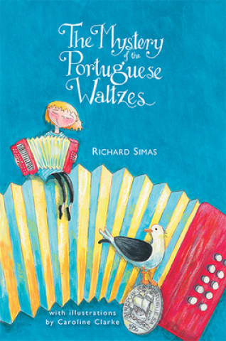 Книга Mystery of the Portuguese Waltzes Richard Simas