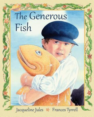 Könyv The Generous Fish Jacqueline Jules