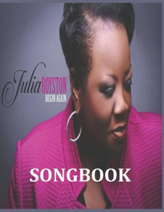 Knjiga Begin Again Songbook Julia A. Royston